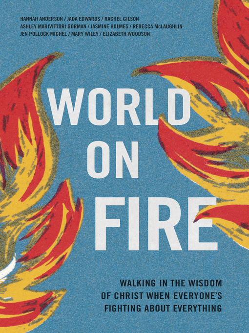 Title details for World on Fire by Hannah Anderson - Available